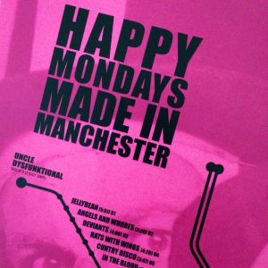 Made in Manchester Happy Mondays